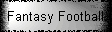 Fantasy Football